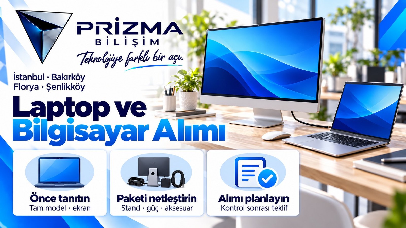 İstanbul Bakırköy Florya Şenlikköy Mahallesi Laptop ve All-in-One Alımı için model, satış kapsamı ve kontrol sonrası teklif bilgilerini içeren Prizma görseli
