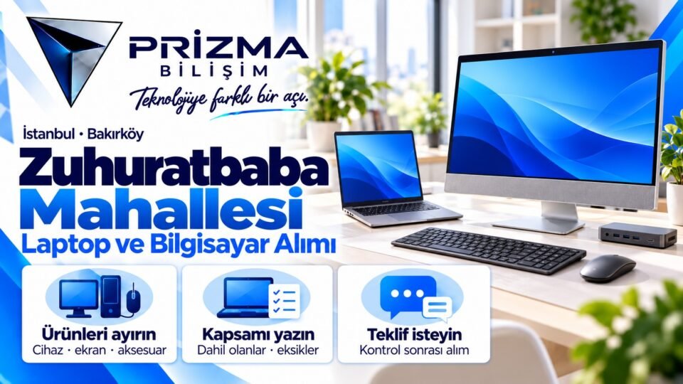 İstanbul Bakırköy Zuhuratbaba Mahallesi Bilgisayar Alan Yerler