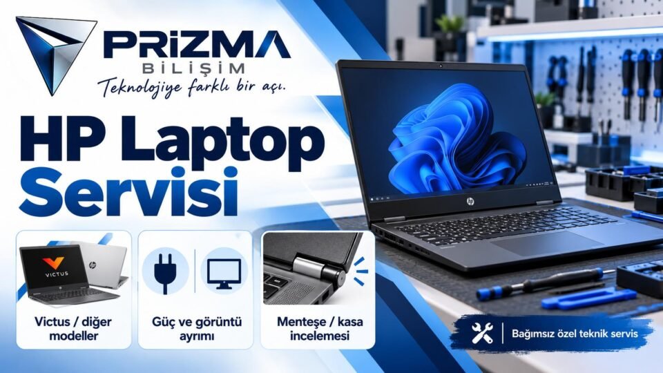Bahçelievler HP Laptop Servisi | İstanbul HP Teknik Servis