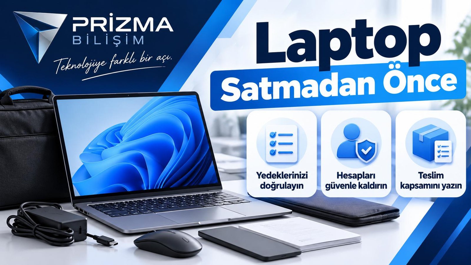 Laptop Satmadan Önce için yedeklerinizi doğrulayın, hesapları güvenle kaldırın, teslim kapsamını yazın bilgilerini içeren Prizma görseli