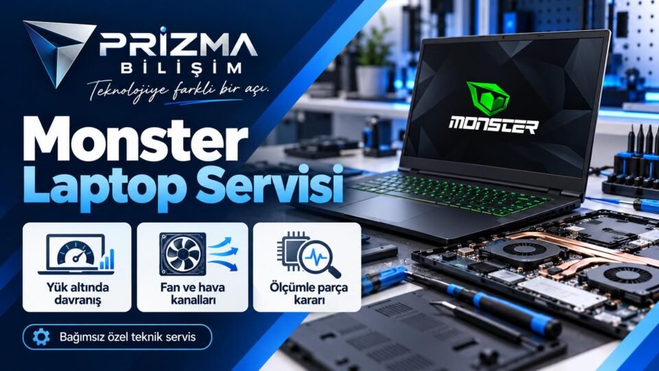 Bahçelievler Monster Laptop Servisi | İstanbul Monster Teknik Servis