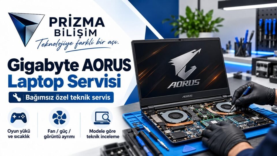 Bahçelievler Gigabyte AORUS Laptop Servisi | İstanbul Gigabyte Teknik Servis