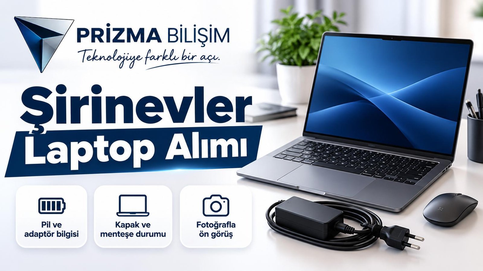 İstanbul Bahçelievler Şirinevler Laptop Alımı için pil ve adaptör bilgisi, kapak ve menteşe durumu, fotoğrafla ön görüş bilgilerini içeren Prizma görseli